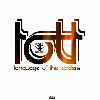 Language of the Leaders by M.D.S