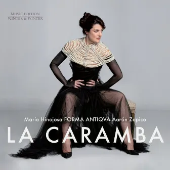 La Caramba by Maria Hinojosa