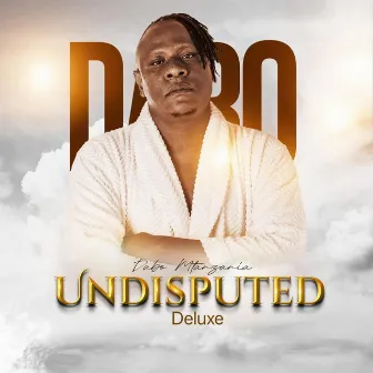 UNDISPUTED by Dabo Mtanzania