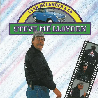 Steve me' lloyden by Sven Melander