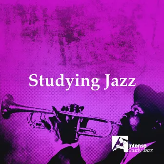 Studying Jazz by Intense Study Jazz