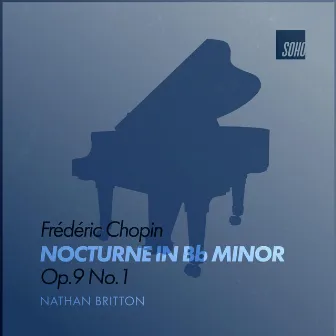 Nocturne in B-Flat Minor, Op. 9, No. 1 (Live) by Nathan Britton