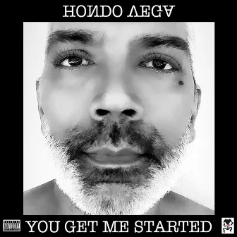 You Get Me Started by Hondo Vega