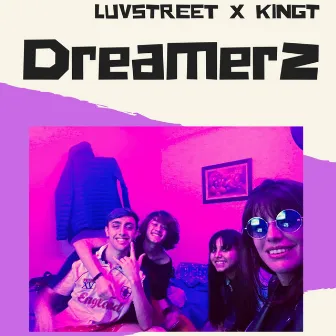 Dreamerz by Kingt