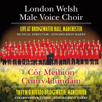 London Welsh Male Voice Choir by London Welsh Male Voice Choir