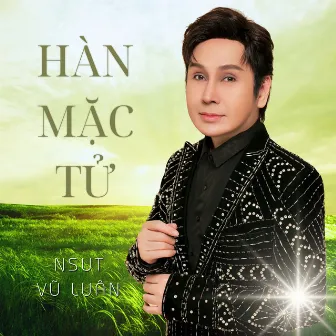 Hàn Mặc Tử by NSUT Vũ Luân