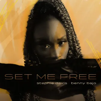 Set Me Free by Stephie Davis