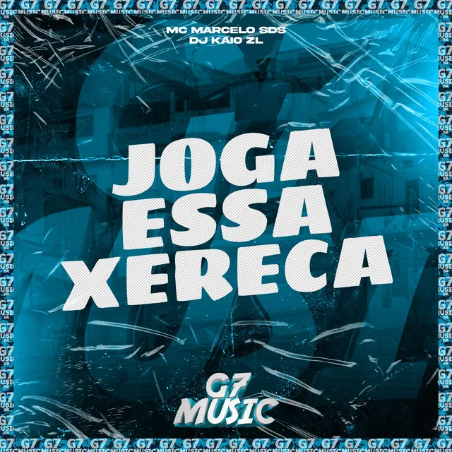 Joga Essa Xereca