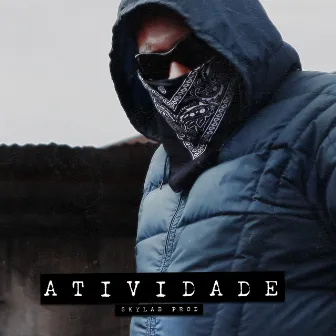 Atividade by Skylab Prod.