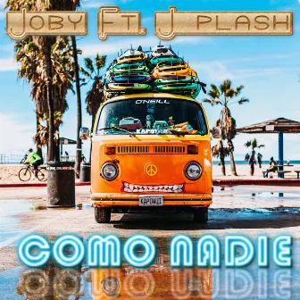 Como Nadie by Joby Kush