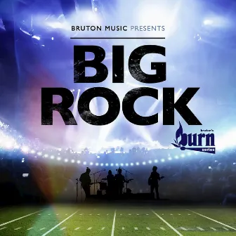 Burn Series: Big Rock by Jimmy Kaleth