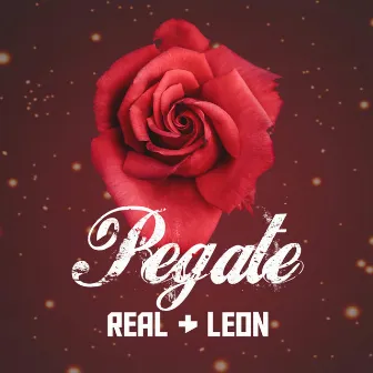 Pegate by Real