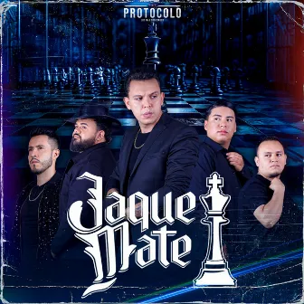 Jaque Mate by Protocolo Los Más Codiciados