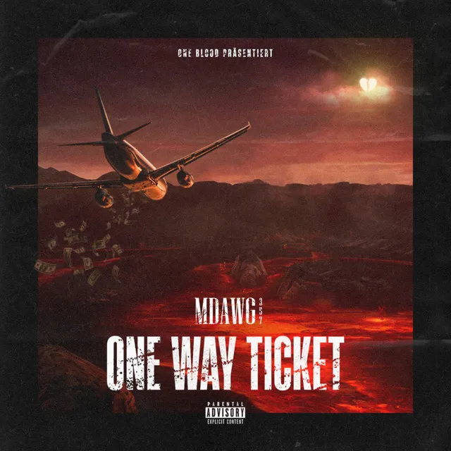 One Way Ticket