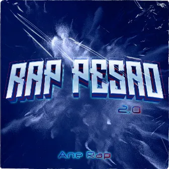 Rap Pesao 2.0 by Ane Rap