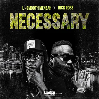 Necessary by L-Smooth Mensah