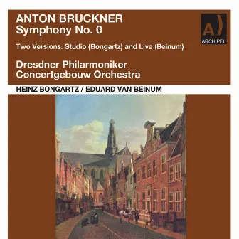 Bruckner: Symphony in D Minor, WAB 100 