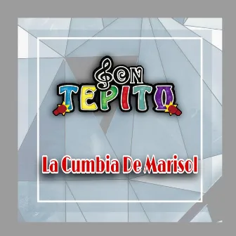 La Cumbia de Marisol by Son Tepito