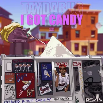 I Got Candy by Taydabug