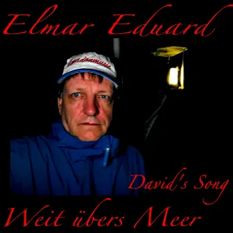 Weit übers Meer (David's Song) by Elmar Eduard