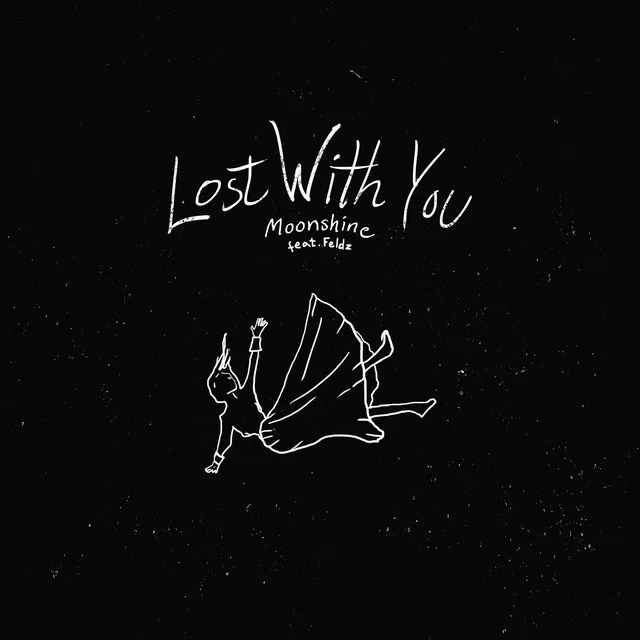 Lost with You (Feat. Feldz)