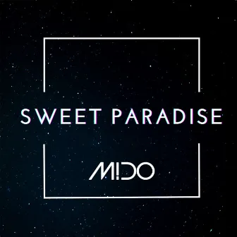 Sweet Paradise by MiDO