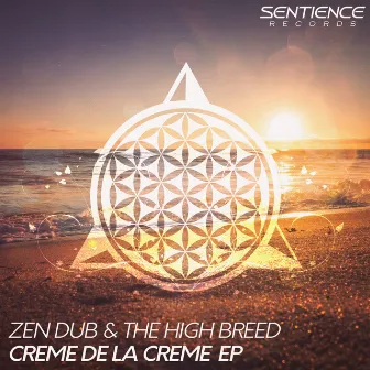 Creme De La Creme by The High Breed