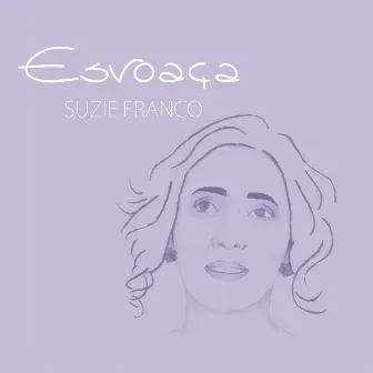 Esvoaça by Suzie Franco