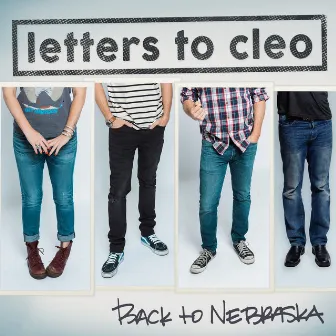 Back to Nebraska by Letters To Cleo