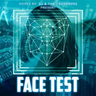 Face Test by The Crushboys