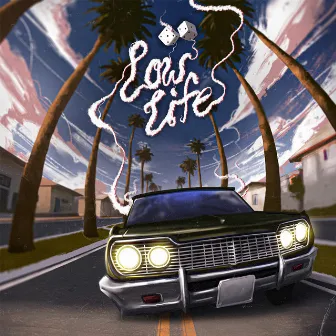 Low life by Jone$ Grifa