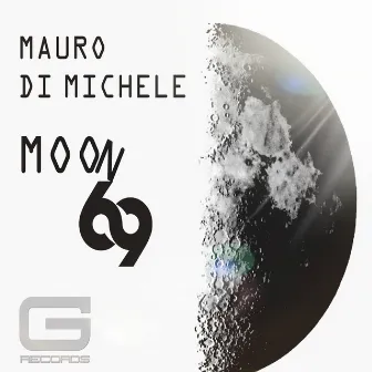 Moon 69 by Mauro Di Michele