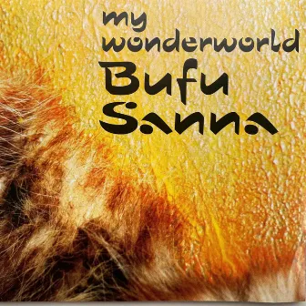 My wonderworld by Bufu Sanna