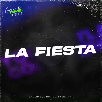 La Fiesta by Dj Luis Guerra