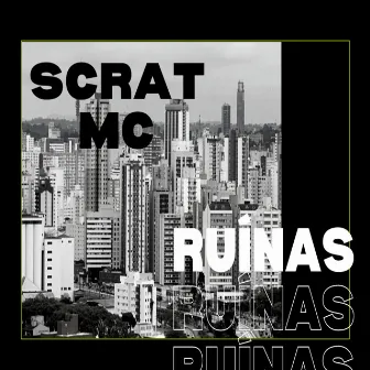 Ruínas by Scrat Mc