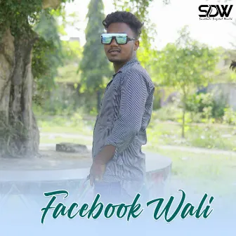 Facebook Wali by Biren Marandi