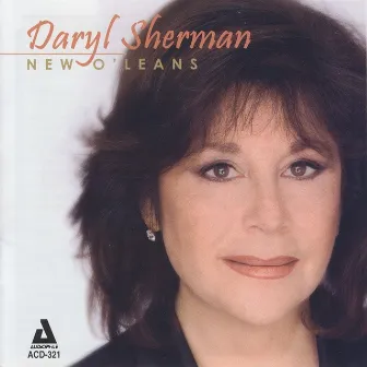 New O'leans by Daryl Sherman