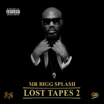 Lost Tapes 2 by Mr Bigg Splash