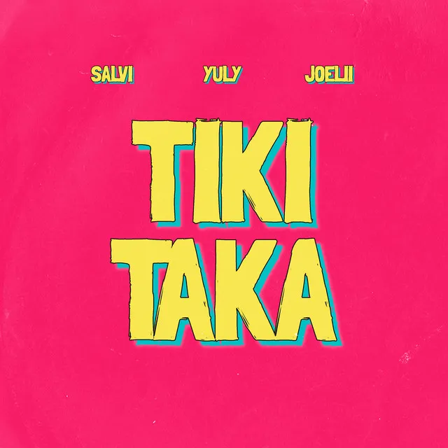 Tiki Taka - Extended