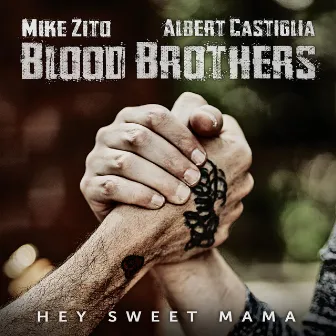 Hey Sweet Mama by Albert Castiglia