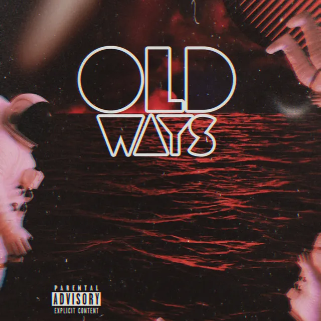 OLD WAYS