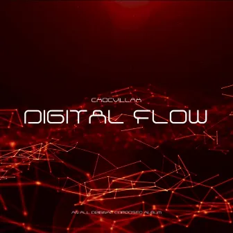 Digital Flow by ChocVillah