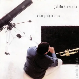 Changing Routes by Julito Alvarado