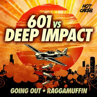 Going Out / Raggamuffin by 601