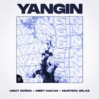 Yangın by Umut Dogan