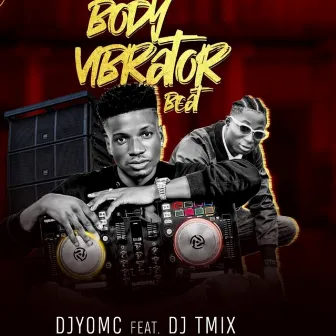 Body Vibrator (Beat) by Dj Yomc