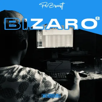 Bizaro8 by ProBxnnxtt