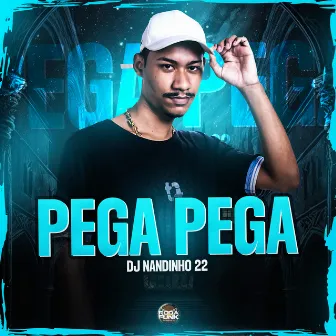 Pega Pega by Dj Nandinho 22