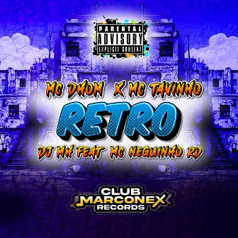 Retro (feat. MC Neguinho RD) by DJ MH