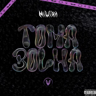 TOMA BOLHA by MISSIAH